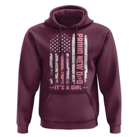 Proud New Dad Its A Girl Hoodie Patriotic First Fathers Day Gift