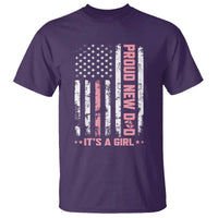 Proud New Dad Its A Girl T Shirt Patriotic First Fathers Day Gift
