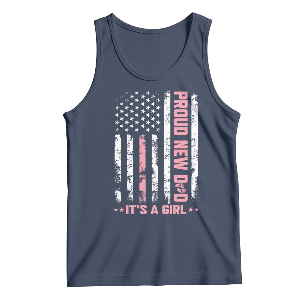 Proud New Dad Its A Girl Tank Top Patriotic First Fathers Day Gift