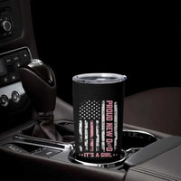 Proud New Dad Its A Girl Tumbler Cup Patriotic First Fathers Day Gift