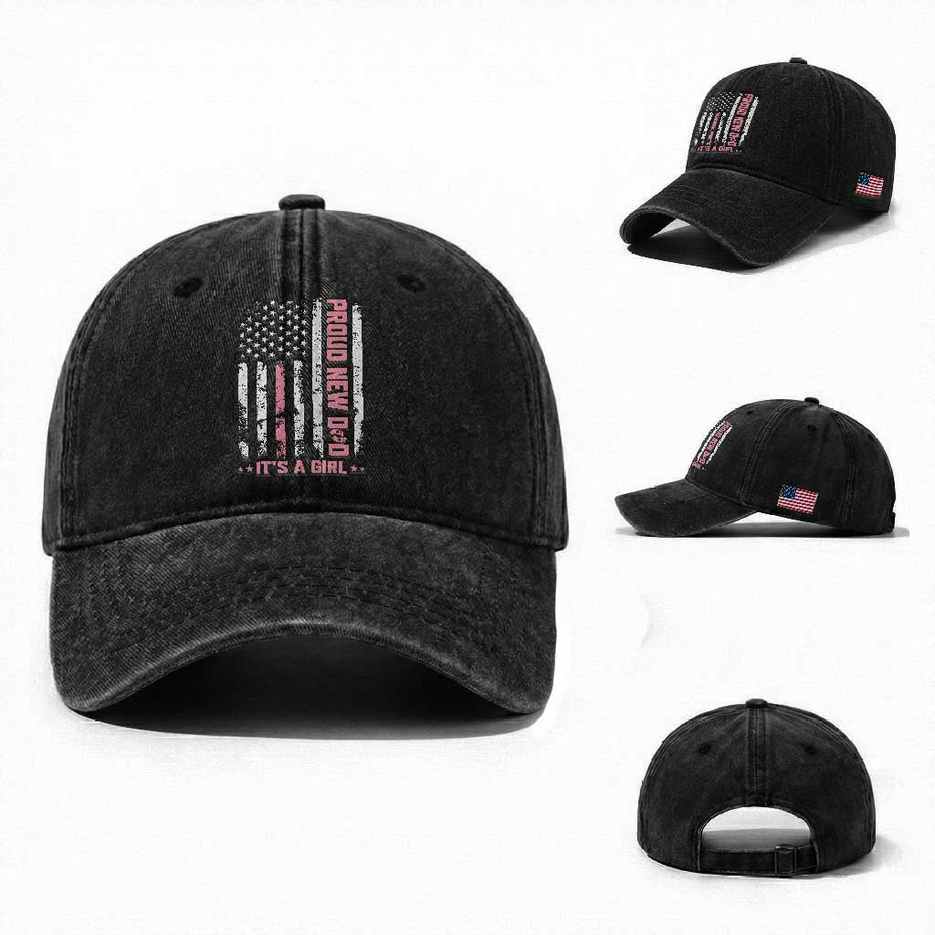 Proud New Dad Its A Girl Washed Cotton Baseball Cap Patriotic First Fathers Day Gift