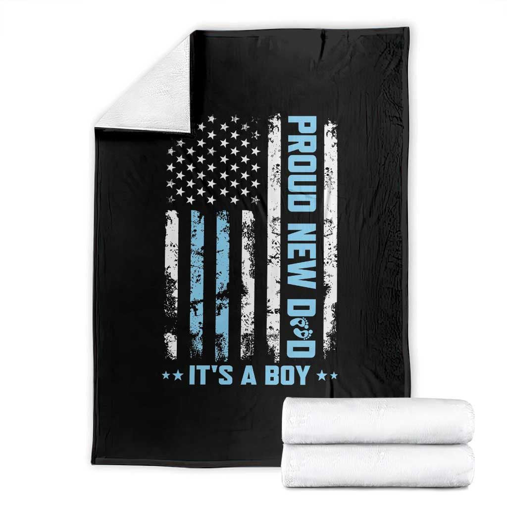 Proud New Dad Its A Boy Throw Blanket Patriotic First Fathers Day Gift