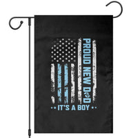 Proud New Dad Its A Boy Garden Flag Patriotic First Fathers Day Gift