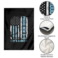 Proud New Dad Its A Boy Garden Flag Patriotic First Fathers Day Gift