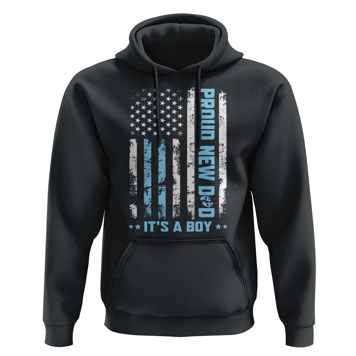 Proud New Dad Its A Boy Hoodie Patriotic First Fathers Day Gift