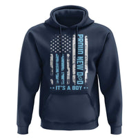 Proud New Dad Its A Boy Hoodie Patriotic First Fathers Day Gift