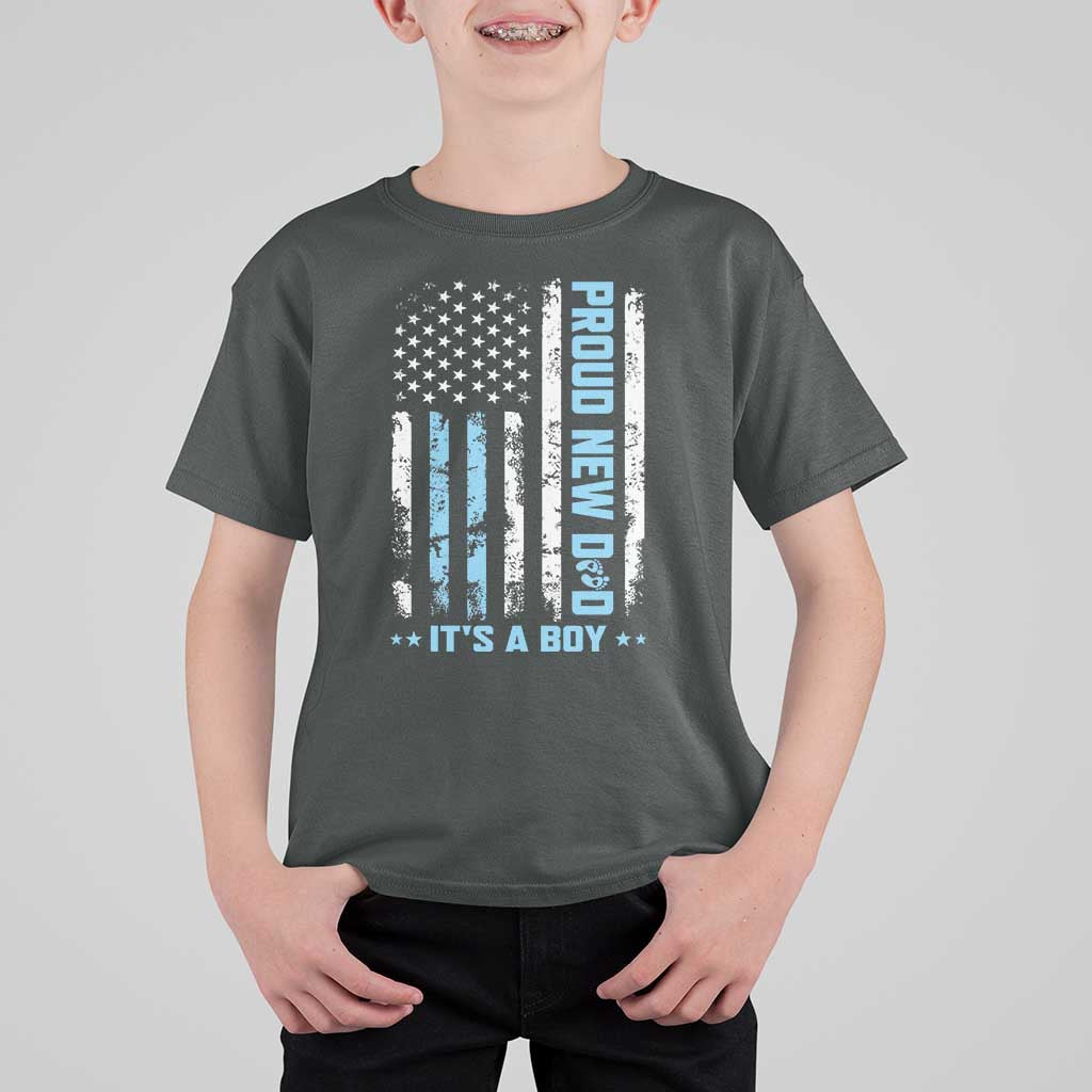Proud New Dad Its A Boy T Shirt For Kid Patriotic First Fathers Day Gift