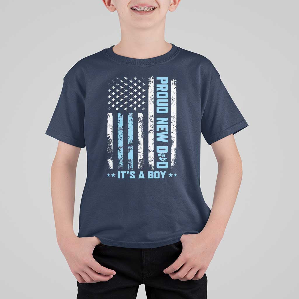 Proud New Dad Its A Boy T Shirt For Kid Patriotic First Fathers Day Gift