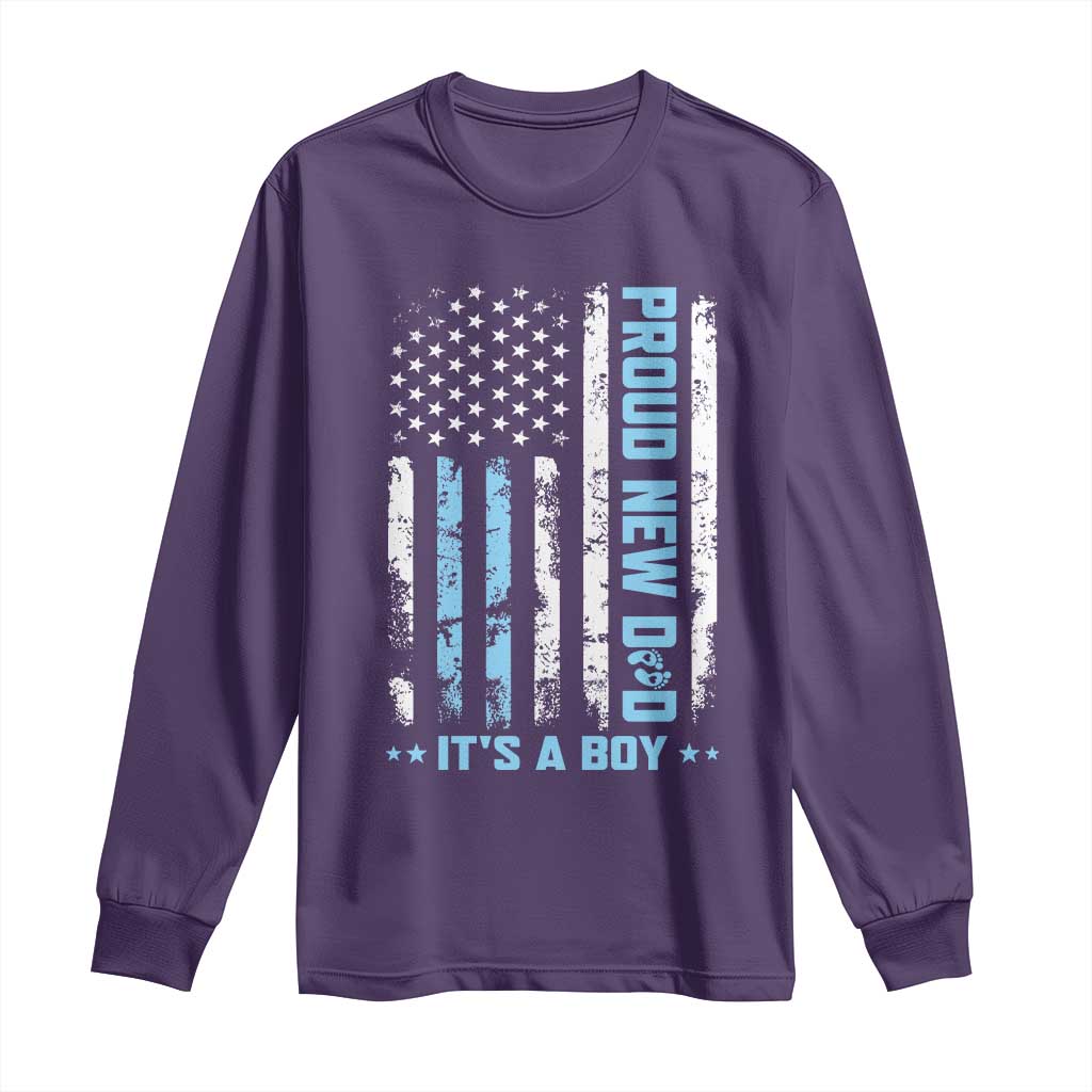Proud New Dad Its A Boy Long Sleeve Shirt Patriotic First Fathers Day Gift