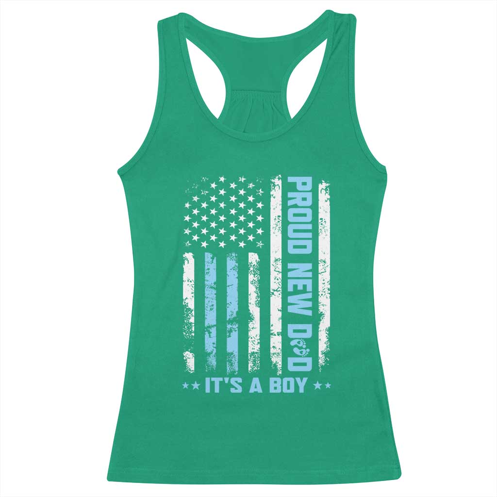 Proud New Dad Its A Boy Racerback Tank Top Patriotic First Fathers Day Gift