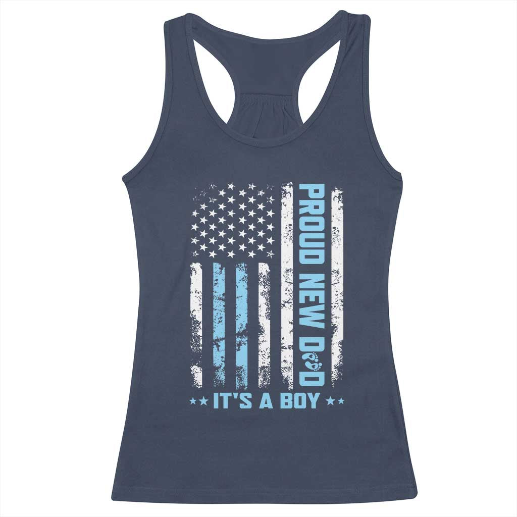 Proud New Dad Its A Boy Racerback Tank Top Patriotic First Fathers Day Gift