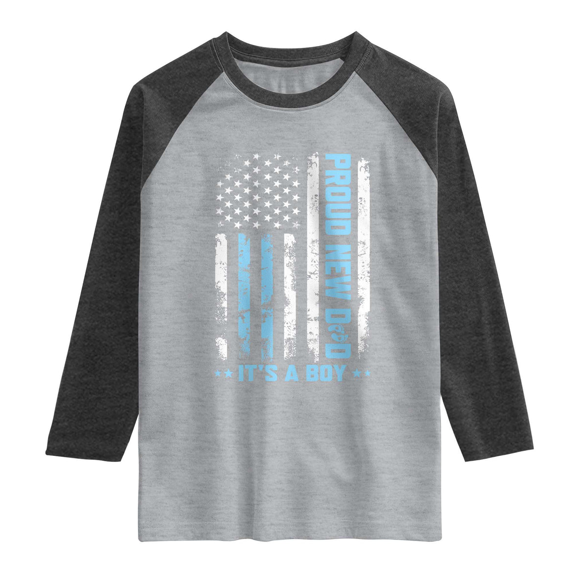 Proud New Dad Its A Boy Raglan Shirt Patriotic First Fathers Day Gift