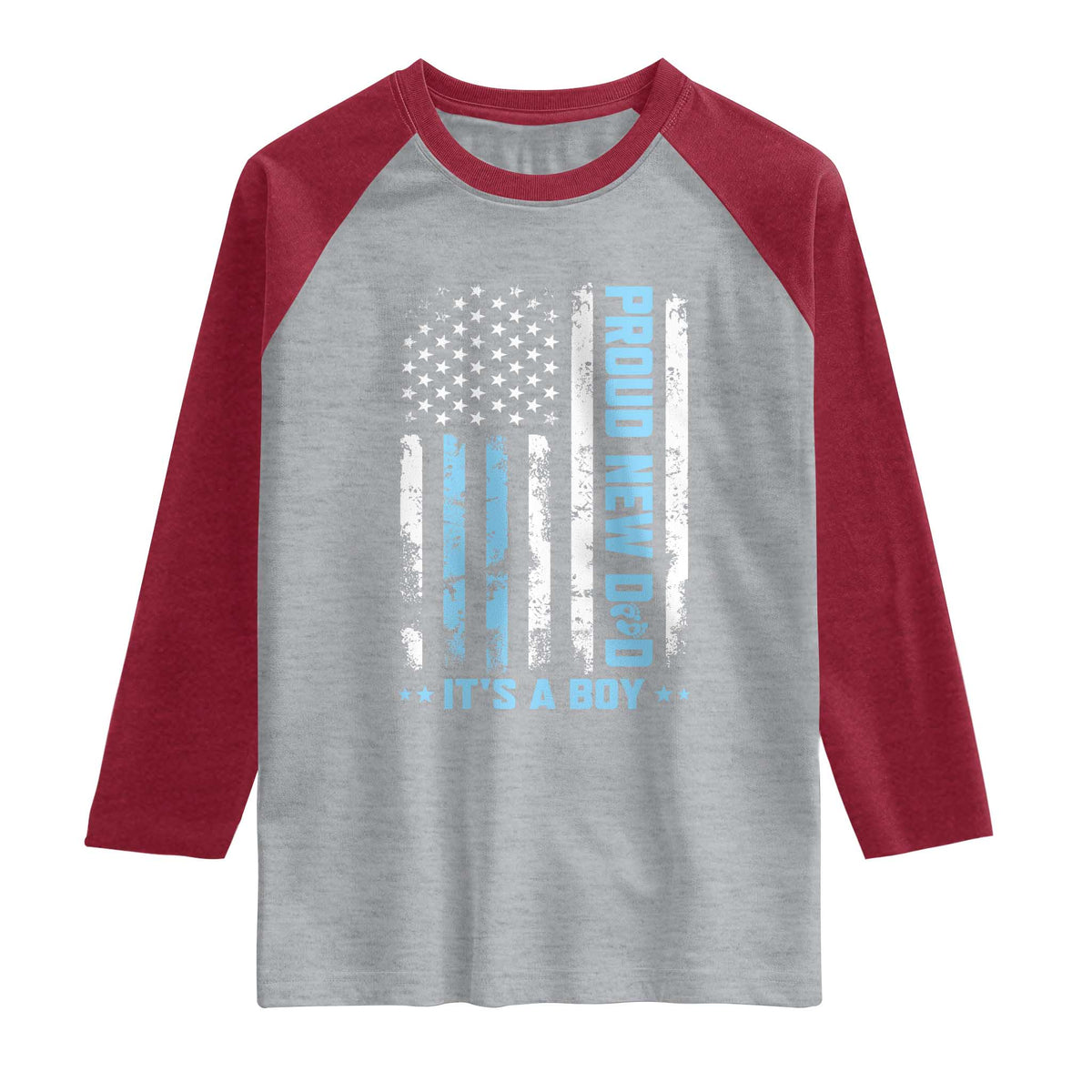 Proud New Dad Its A Boy Raglan Shirt Patriotic First Fathers Day Gift