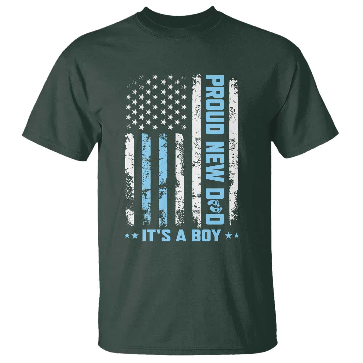 Proud New Dad Its A Boy T Shirt Patriotic First Fathers Day Gift