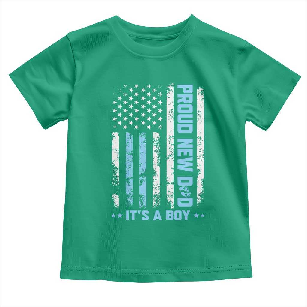 Proud New Dad Its A Boy Toddler T Shirt Patriotic First Fathers Day Gift