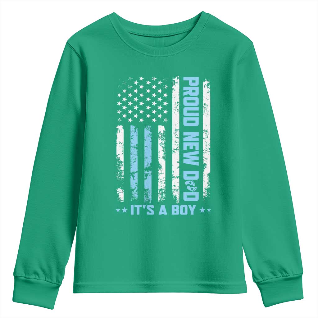 Proud New Dad Its A Boy Youth Sweatshirt Patriotic First Fathers Day Gift
