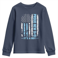 Proud New Dad Its A Boy Youth Sweatshirt Patriotic First Fathers Day Gift