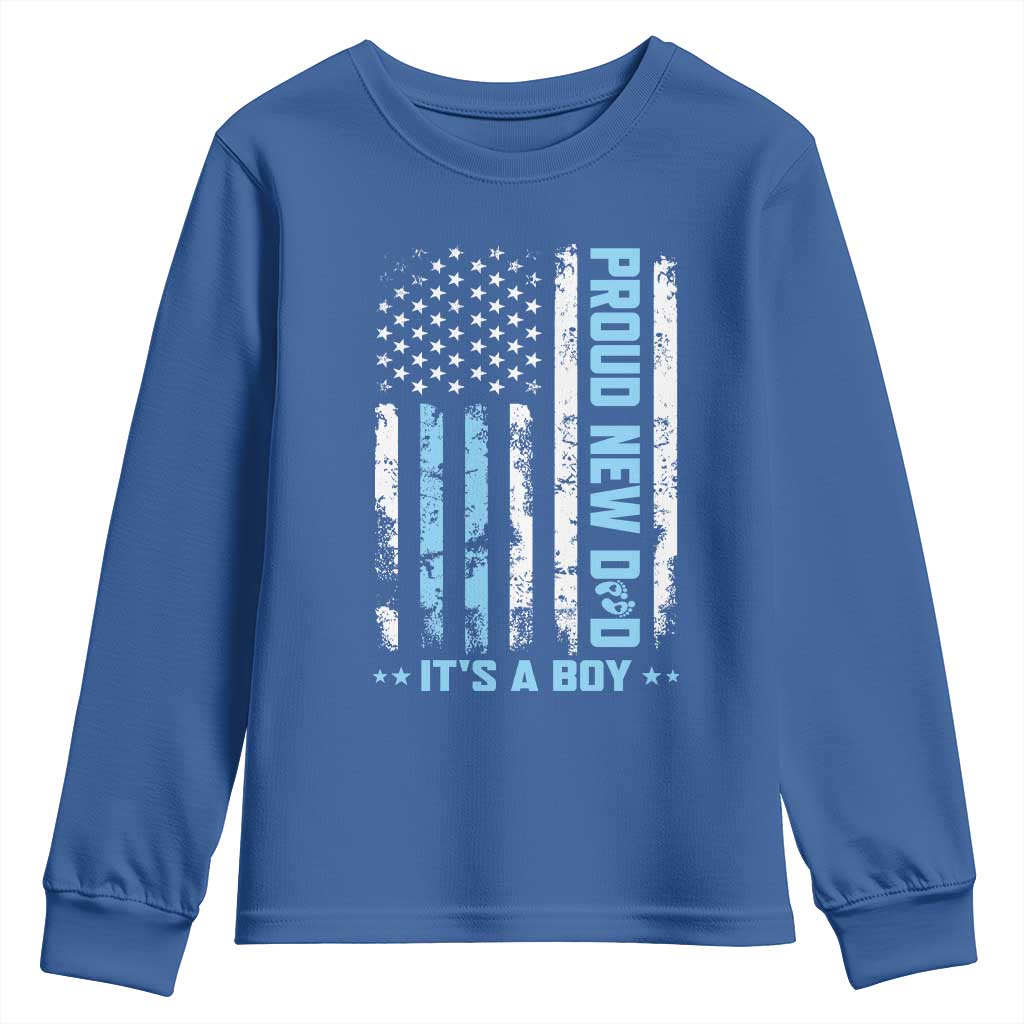 Proud New Dad Its A Boy Youth Sweatshirt Patriotic First Fathers Day Gift