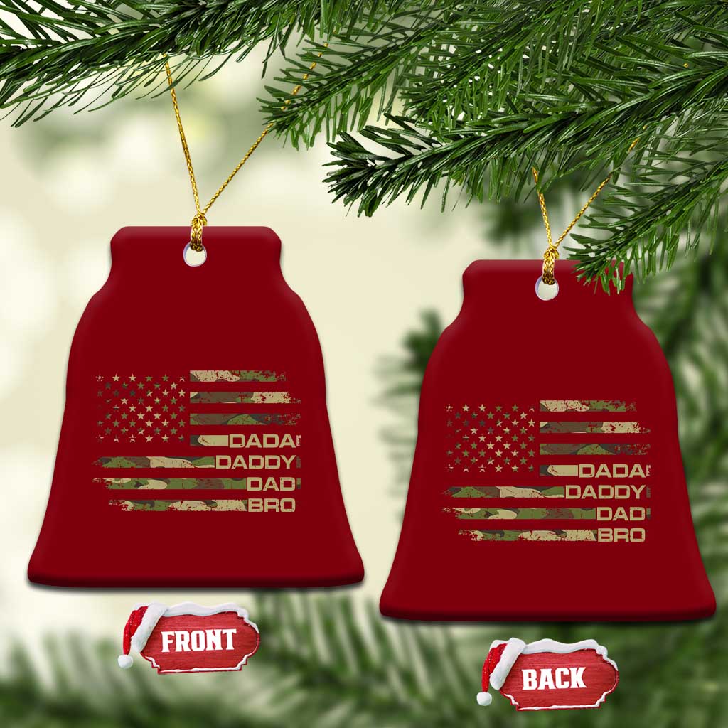 Dada Daddy Dad Bro Camo American Flag Ceramic Ornament Patriotic Fathers Day Gift