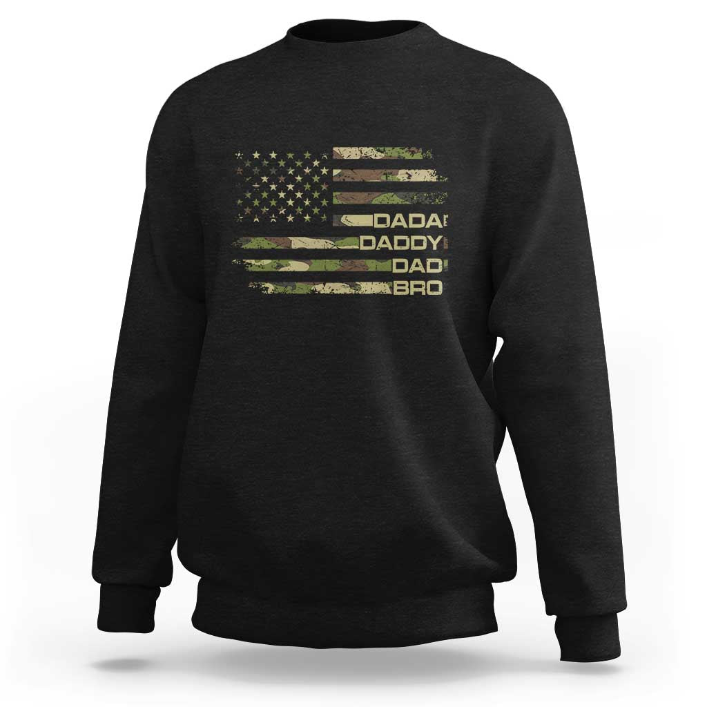 Dada Daddy Dad Bro Camo American Flag Sweatshirt Patriotic Fathers Day Gift