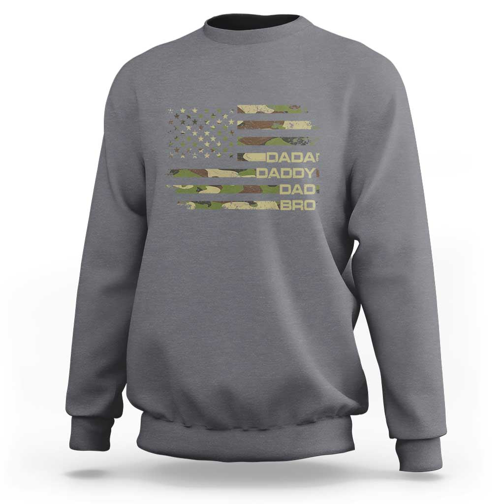 Dada Daddy Dad Bro Camo American Flag Sweatshirt Patriotic Fathers Day Gift