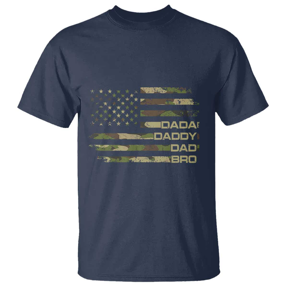 Dada Daddy Dad Bro Camo American Flag T Shirt Patriotic Fathers Day Gift