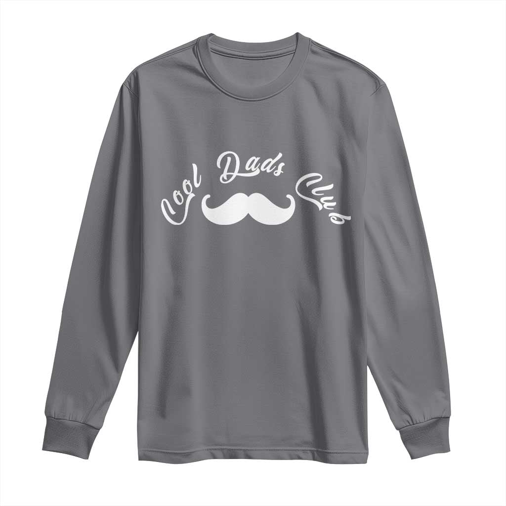 Cool Dad Club Long Sleeve Shirt Coolest Dad Ever Birthday Gift