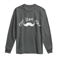 Cool Dad Club Long Sleeve Shirt Coolest Dad Ever Birthday Gift