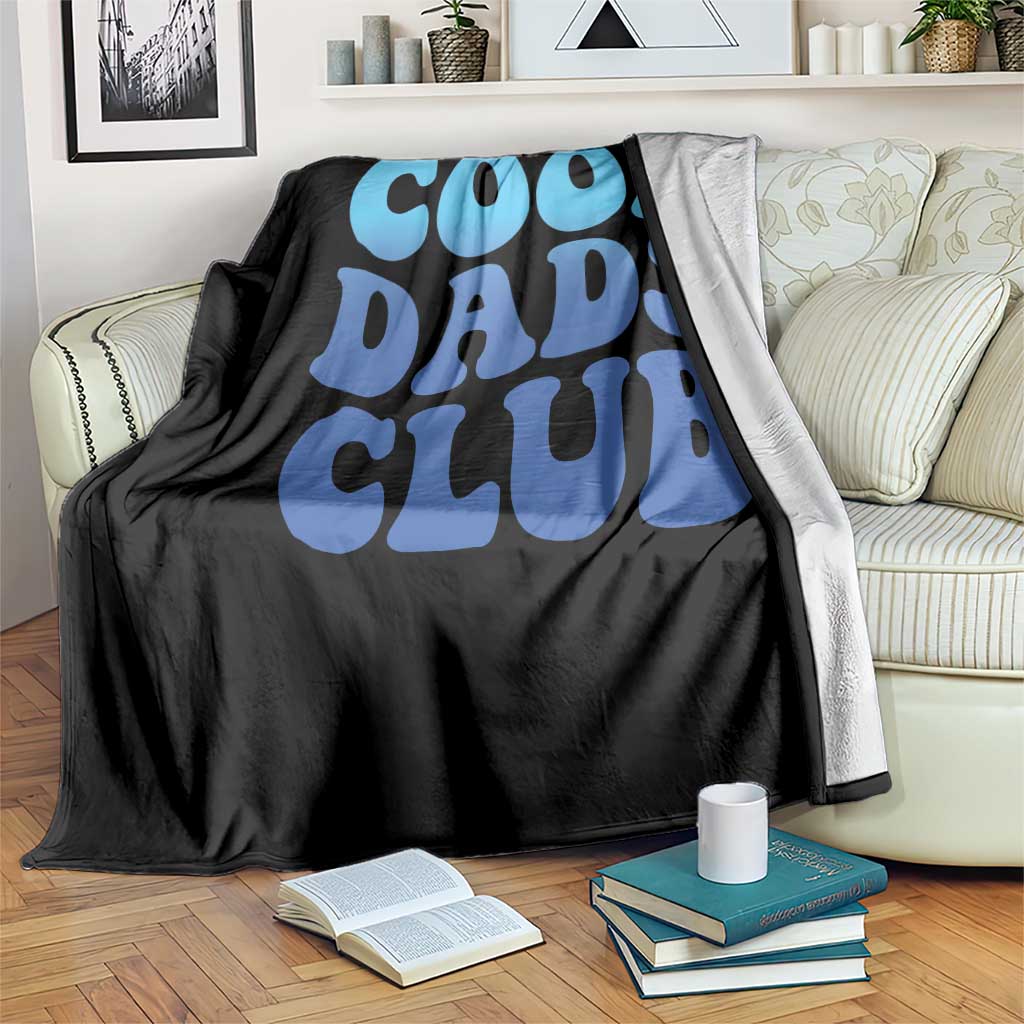 Cool Dads Club Blue Typography Throw Blanket Fathers Day Gift