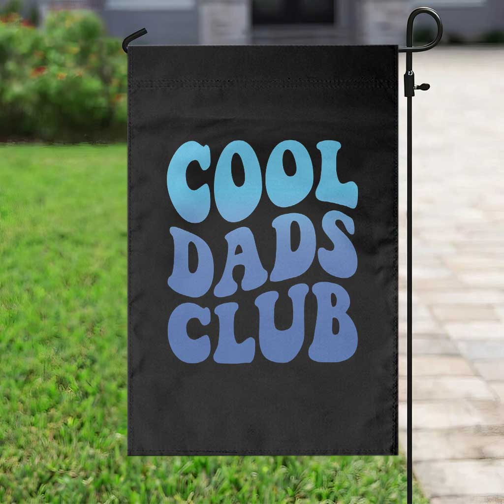 Cool Dads Club Blue Typography Garden Flag Fathers Day Gift