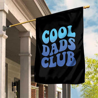 Cool Dads Club Blue Typography Garden Flag Fathers Day Gift