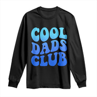 Cool Dads Club Blue Typography Long Sleeve Shirt Fathers Day Gift