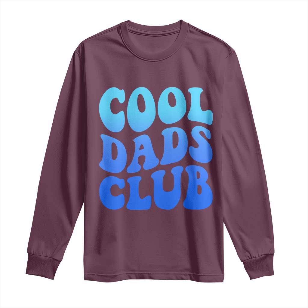 Cool Dads Club Blue Typography Long Sleeve Shirt Fathers Day Gift