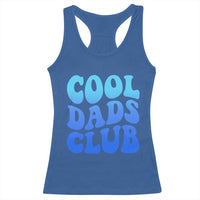 Cool Dads Club Blue Typography Racerback Tank Top Fathers Day Gift