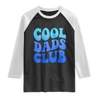 Cool Dads Club Blue Typography Raglan Shirt Fathers Day Gift