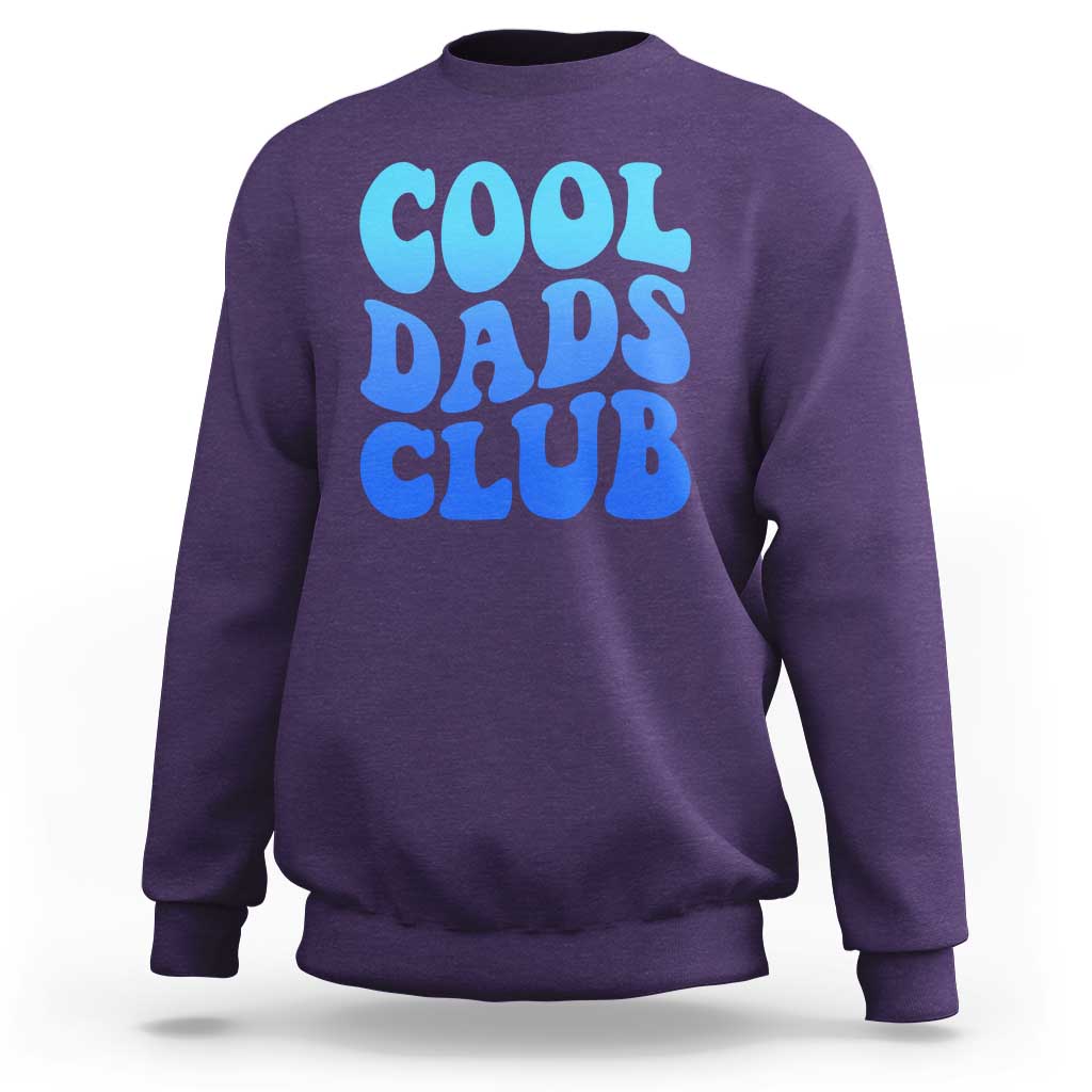 Cool Dads Club Blue Typography Sweatshirt Fathers Day Gift