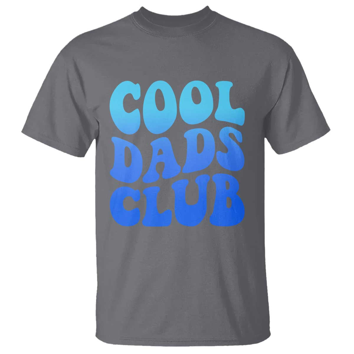 Cool Dads Club Blue Typography T Shirt Fathers Day Gift