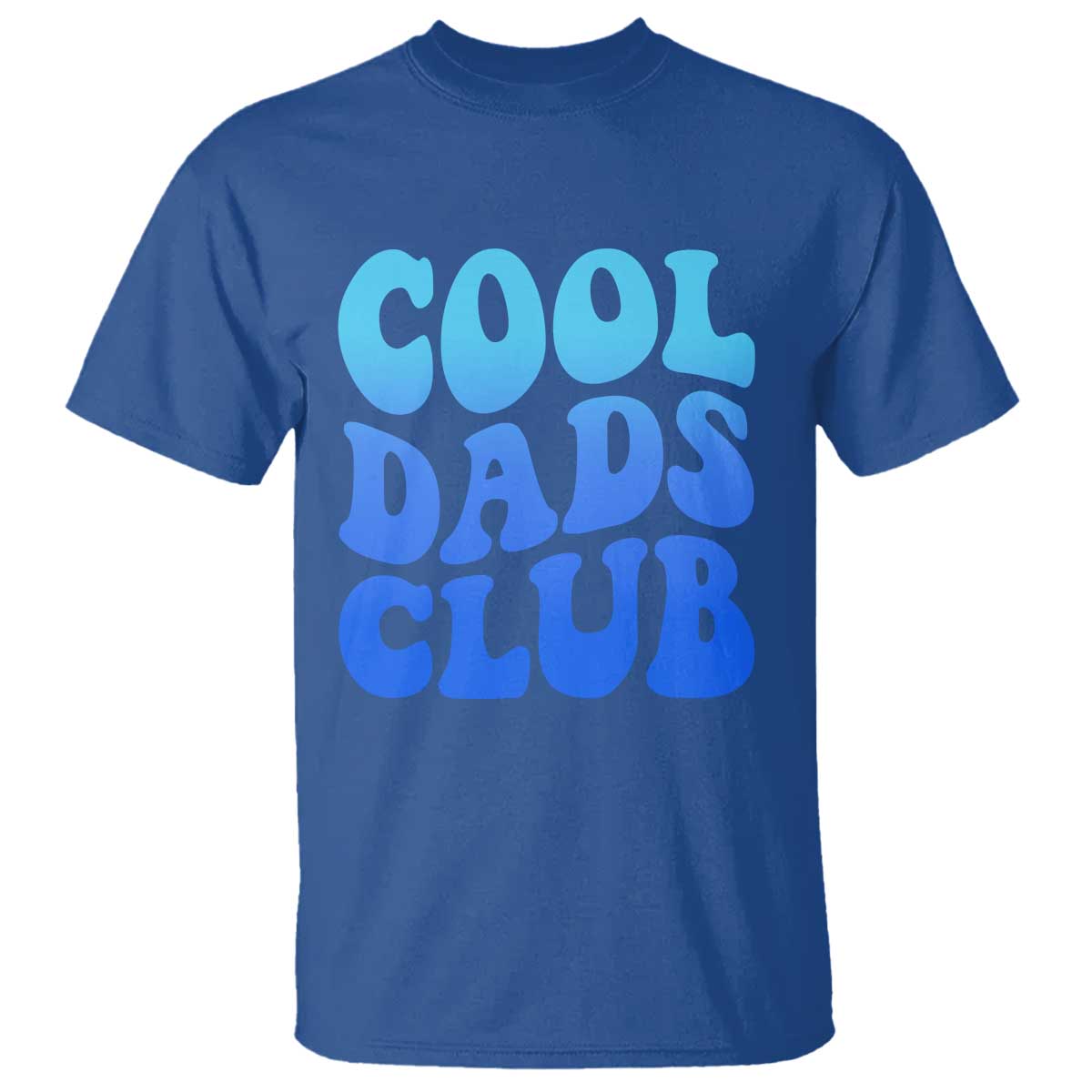 Cool Dads Club Blue Typography T Shirt Fathers Day Gift