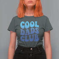 Cool Dads Club Blue Typography T Shirt For Women Fathers Day Gift