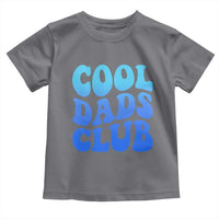 Cool Dads Club Blue Typography Toddler T Shirt Fathers Day Gift