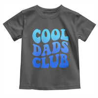 Cool Dads Club Blue Typography Toddler T Shirt Fathers Day Gift