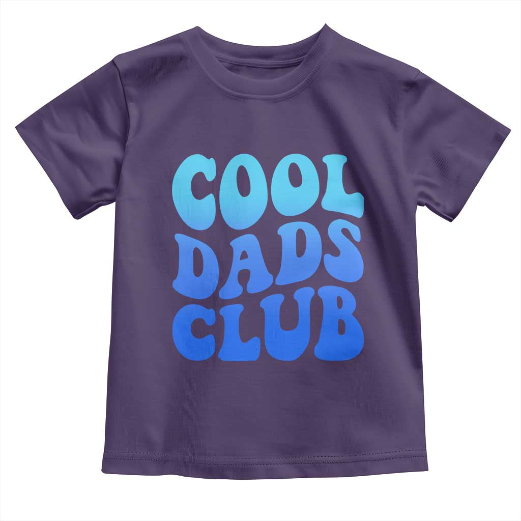Cool Dads Club Blue Typography Toddler T Shirt Fathers Day Gift