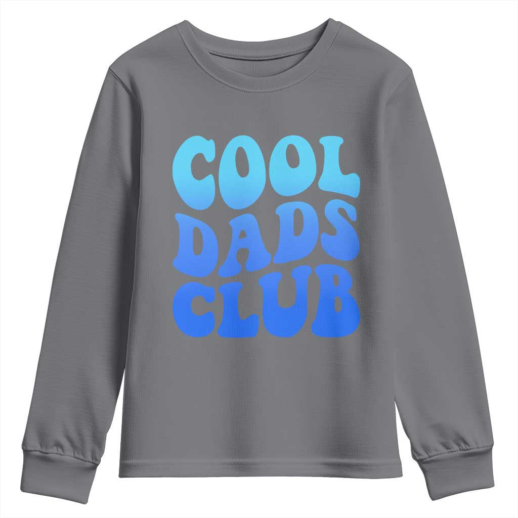 Cool Dads Club Blue Typography Youth Sweatshirt Fathers Day Gift