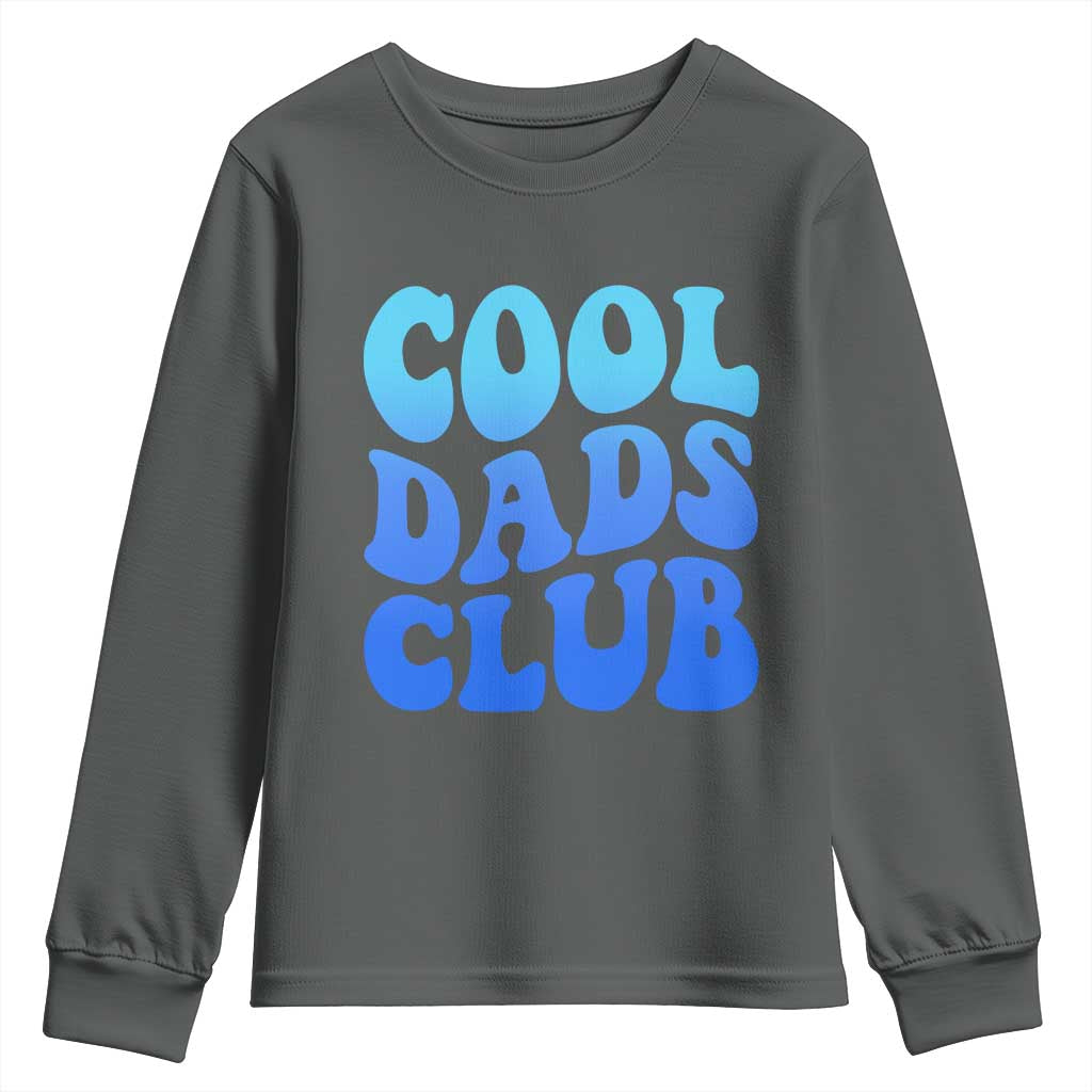 Cool Dads Club Blue Typography Youth Sweatshirt Fathers Day Gift