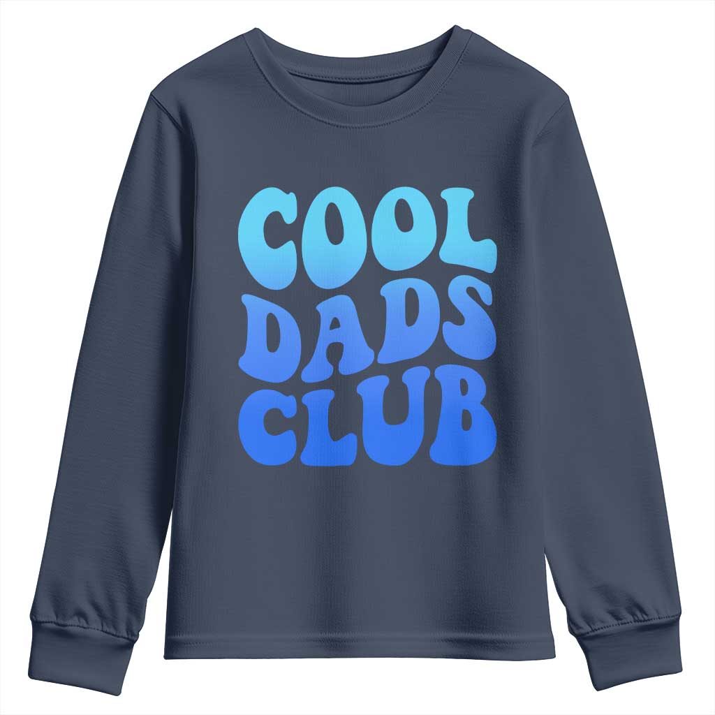 Cool Dads Club Blue Typography Youth Sweatshirt Fathers Day Gift