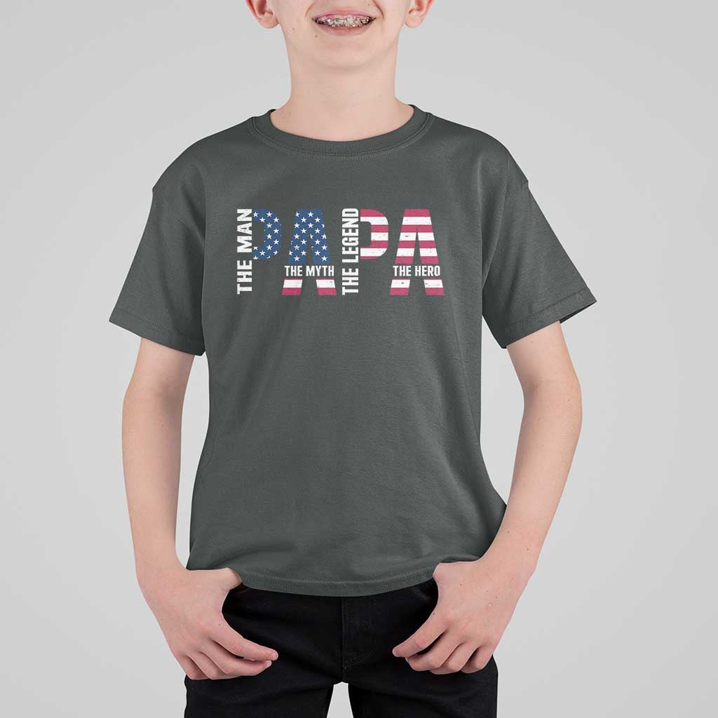 Vintage American Flag Papa The Man The Myth The Legend T Shirt For Kid Fathers Day Gift