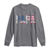 Vintage American Flag Papa The Man The Myth The Legend Long Sleeve Shirt Fathers Day Gift