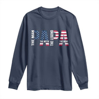 Vintage American Flag Papa The Man The Myth The Legend Long Sleeve Shirt Fathers Day Gift