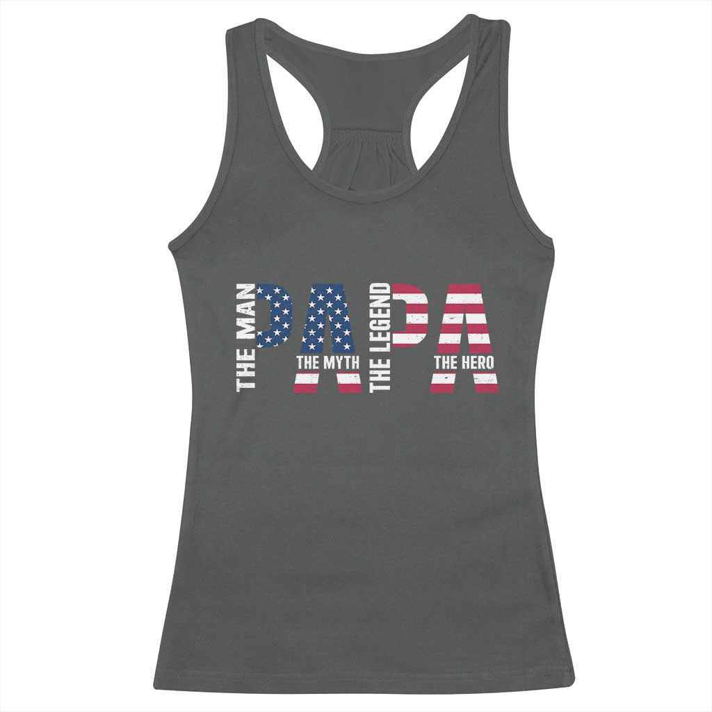 Vintage American Flag Papa The Man The Myth The Legend Racerback Tank Top Fathers Day Gift