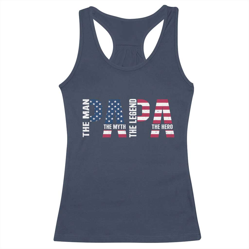 Vintage American Flag Papa The Man The Myth The Legend Racerback Tank Top Fathers Day Gift